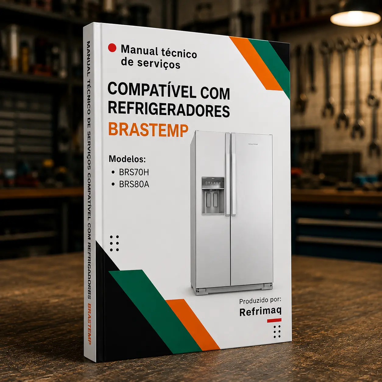 Capa: Manual Técnico de Serviços — Brastemp BRS70H · BRS80A (Refrigerador)